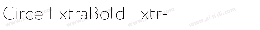 Circe ExtraBold Extr字体转换 Circe ExtraBold Extr字体转换